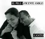 Canto - CD Audio di Vicente Amigo,El Pele