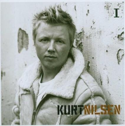 I - CD Audio di Kurt Nilsen