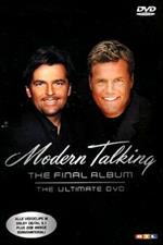 The Modern Talking. The Final Album. The Ultimate DVD (DVD)