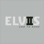 2nd to None - CD Audio di Elvis Presley