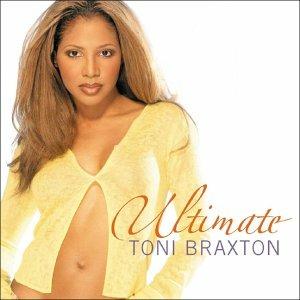 Ultimate Toni Braxton - CD Audio di Toni Braxton