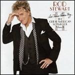 As Time Goes by: The Great American Songbook vol.2 - CD Audio di Rod Stewart