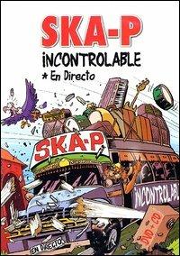 Ska-P. Incontrolable. En Directo (DVD) - DVD di Ska-P