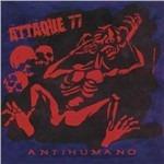 Antihumano - CD Audio di Attaque 77