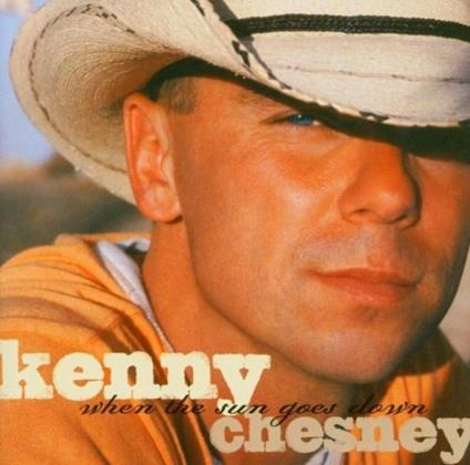 When The Sun Goes Down - CD Audio di Kenny Chesney