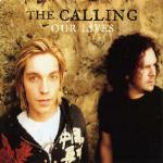 Our Lives - CD Audio Singolo di Calling
