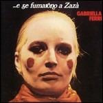 E se fumarona a Zazà (Gli Indimenticabili) - CD Audio di Gabriella Ferri