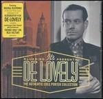 It's De Lovely. The Authentic Cole Porter Collection - CD Audio di Cole Porter