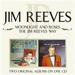 Moonlight and Roses - the Jim Reeves Way
