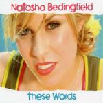 These Words - CD Audio Singolo di Natasha Bedingfield