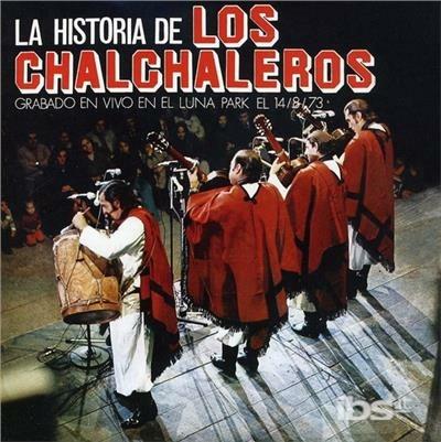 La Historia - CD Audio di Los Chalchaleros
