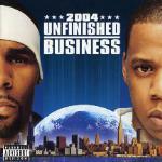 Unfinished Business - CD Audio di Jay-Z,R. Kelly