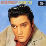 Loving you - CD Audio di Elvis Presley
