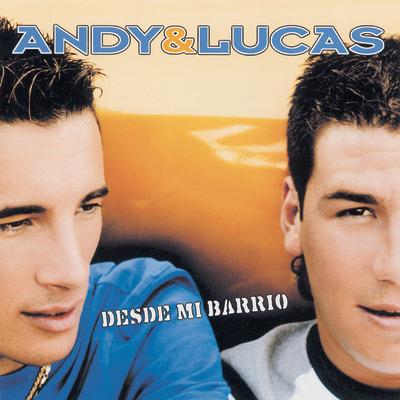 Desde Mi Barrio - CD Audio di Andy & Lucas