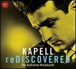 Kapell reDiscovered - CD Audio di William Kapell