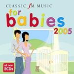 Classic Fm Music For Babies 2005