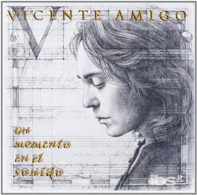 Un Momento En El Sonido - CD Audio di Vicente Amigo