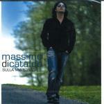 Sulla mia strada - CD Audio di Massimo Di Cataldo