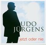 Jetzt Oder Nie - CD Audio di Udo Jürgens