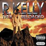 Tp 3 Reloaded - CD Audio + DVD di R. Kelly