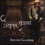 C'è sempre un motivo (Nuova versione) - CD Audio di Adriano Celentano