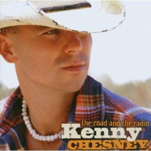 The Road & the Radio - CD Audio di Kenny Chesney