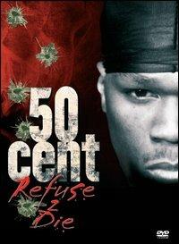 50 Cent. Refuse 2 Die (DVD) - DVD di 50 Cent