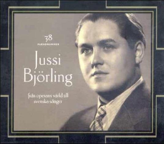Fran Operans Varld Till Svenska Sanger - CD Audio di Jussi Björling
