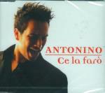 Ce la farò - CD Audio Singolo di Antonino