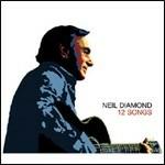12 Songs (Digipack) - CD Audio di Neil Diamond