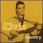 Elvis Country - CD Audio di Elvis Presley