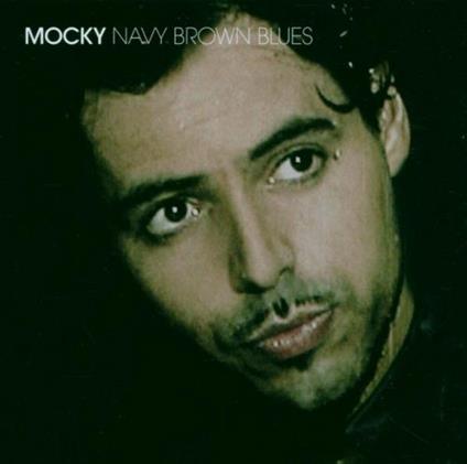 Navy Brown Blues - CD Audio di Mocky