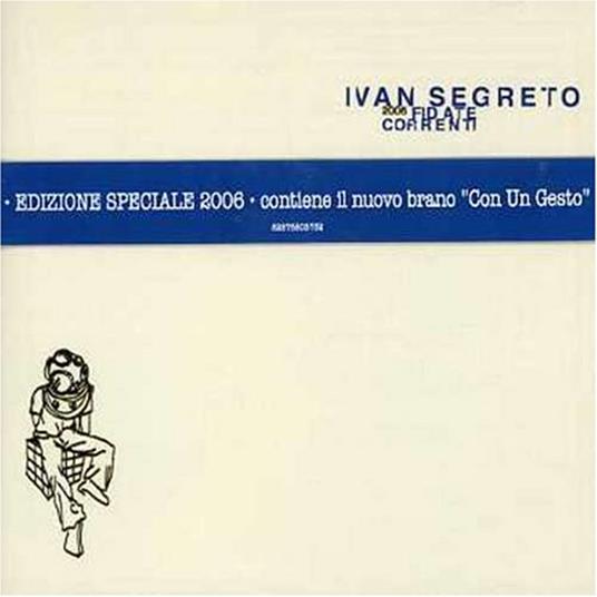 Fidate correnti (Nuova versione) - CD Audio di Ivan Segreto
