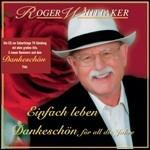 Einfach Leben. Best of - CD Audio di Roger Whittaker