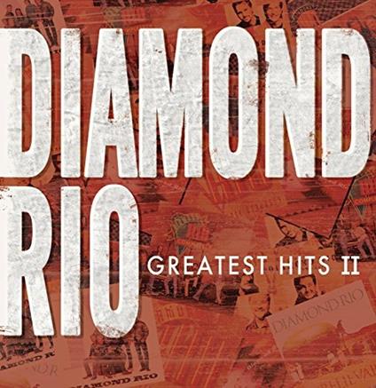 Greatest Hits vol.2 - CD Audio di Diamond Rio