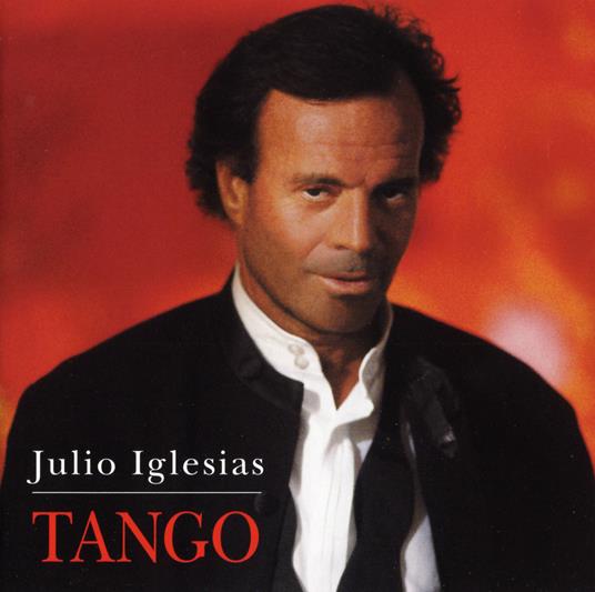 Tango - CD Audio di Julio Iglesias