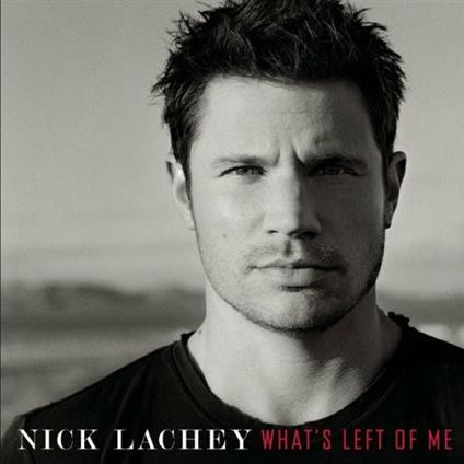 What's Left Of Me - CD Audio di Nick Lachey