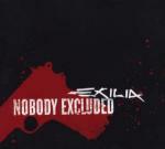 Nobody Excluded (Limited Edition) - CD Audio di Exilia