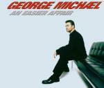 An Easier Affair - CD Audio Singolo di George Michael
