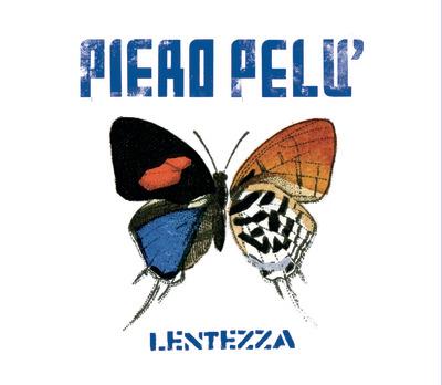 Lentezza - CD Audio di Piero Pelù