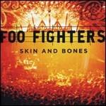 Skin and Bones - CD Audio di Foo Fighters