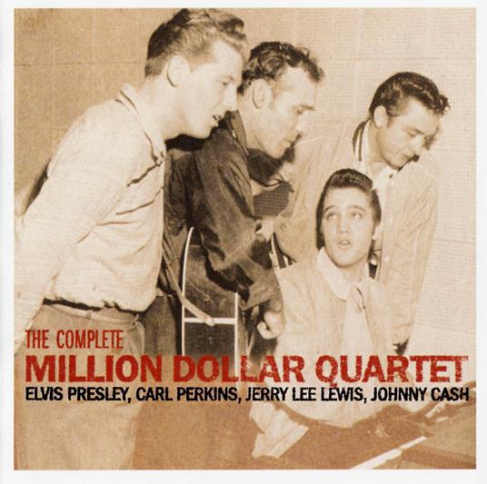 The Complete Million Dollar Quartet - CD Audio di Johnny Cash,Elvis Presley,Jerry Lee Lewis,Carl Perkins