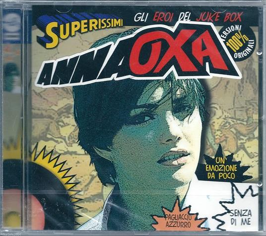 Superissimi: Gli Eroi Del Juke Box - CD Audio di Anna Oxa