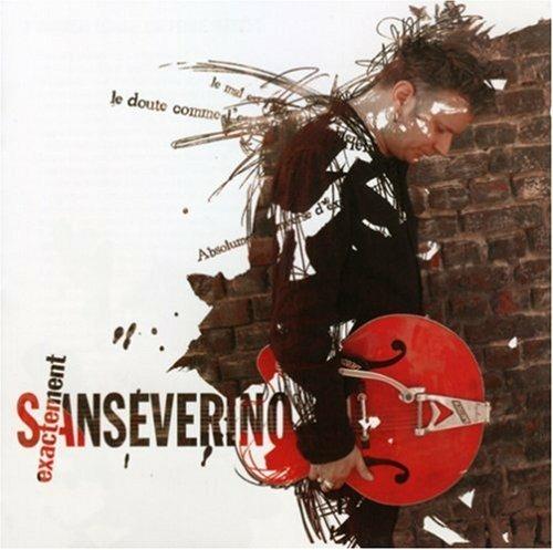 Exactement - CD Audio di Sanseverino