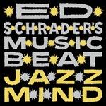 Jazz Mind - CD Audio di Ed Schrader's Music Beat