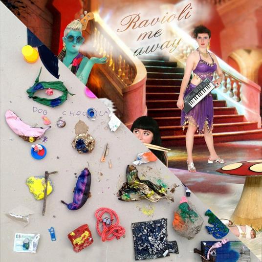 Ravioli Me Away - Or - Vinile LP di Ravioli Me Away,Dog Chocolate