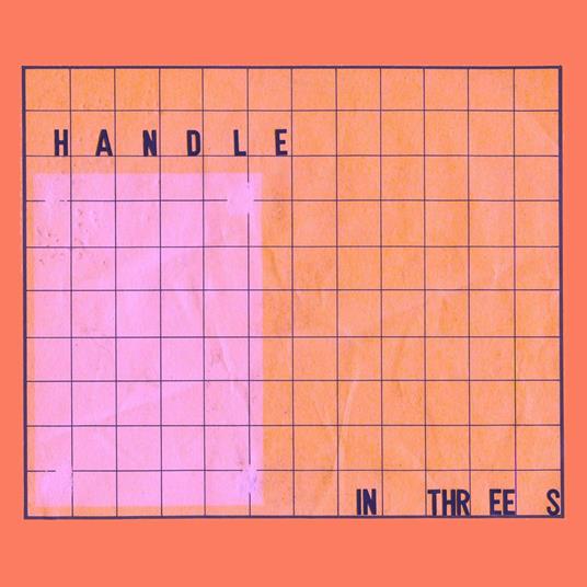 In Threes - Vinile LP di Handle