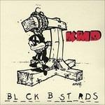 Black Bastards (Deluxe)