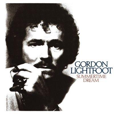 Summertime Dream - Vinile LP di Gordon Lightfoot