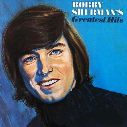 Bobby Sherman's Greatest Hits - Vinile LP di Bobby Sherman